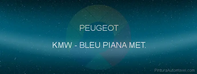 Pintura Peugeot KMW Bleu Piana Met.