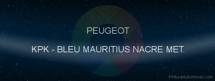 Pintura Peugeot KPK Bleu Mauritius Nacre Met.
