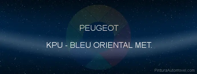 Pintura Peugeot KPU Bleu Oriental Met.