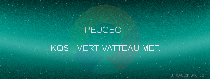 Pintura Peugeot KQS Vert Vatteau Met.