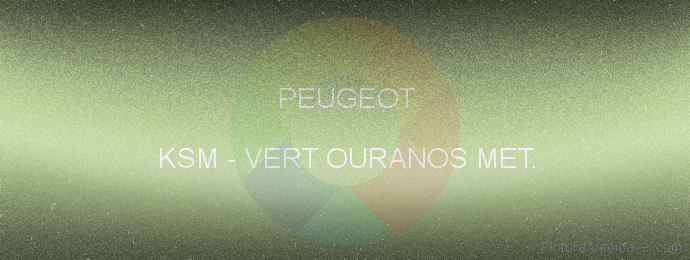 Pintura Peugeot KSM Vert Ouranos Met.