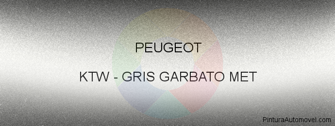 Pintura Peugeot KTW Gris Garbato Met