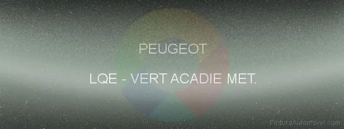 Pintura Peugeot LQE Vert Acadie Met.