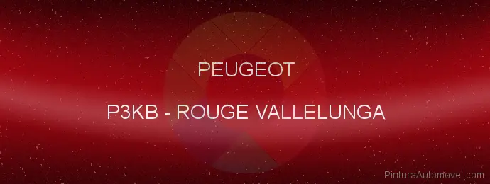 Pintura Peugeot P3KB Rouge Vallelunga