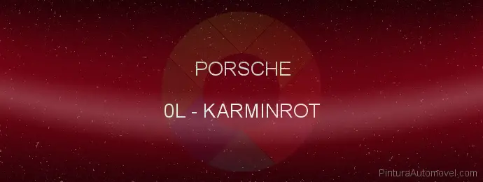 Pintura Porsche 0L Karminrot