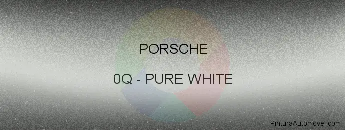 Pintura Porsche 0Q Pure White