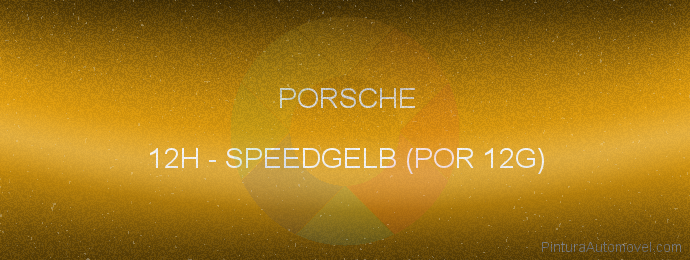 Pintura Porsche 12H Speedgelb (por 12g)