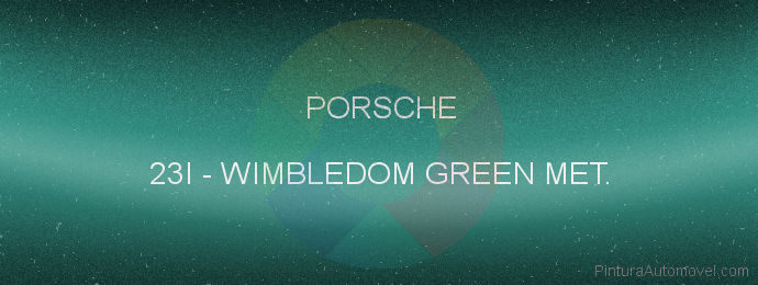 Pintura Porsche 23I Wimbledom Green Met.