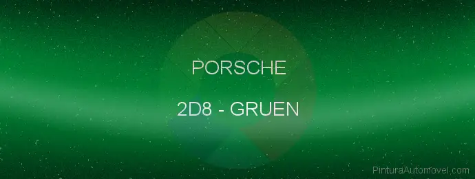 Pintura Porsche 2D8 Gruen