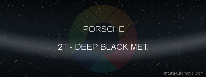 Pintura Porsche 2T Deep Black Met.