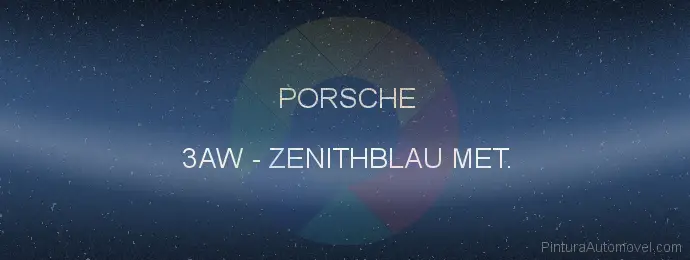 Pintura Porsche 3AW Zenithblau Met.