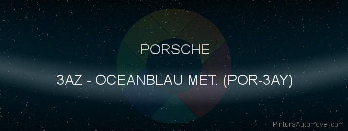 Pintura Porsche 3AZ Oceanblau Met. (por-3ay)