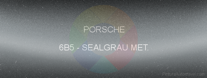 Pintura Porsche 6B5 Sealgrau Met.