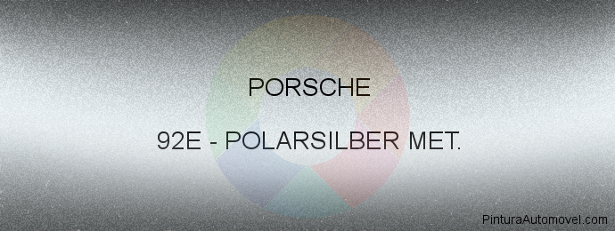 Pintura Porsche 92E Polarsilber Met.