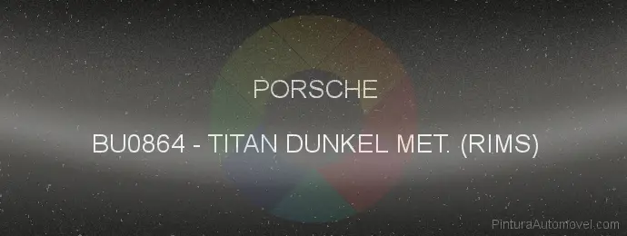 Pintura Porsche BU0864 Titan Dunkel Met. (rims)