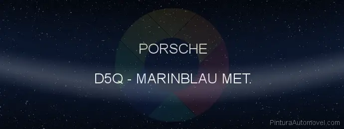 Pintura Porsche D5Q Marinblau Met.