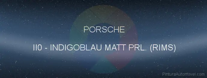 Pintura Porsche II0 Indigoblau Matt Prl. (rims)