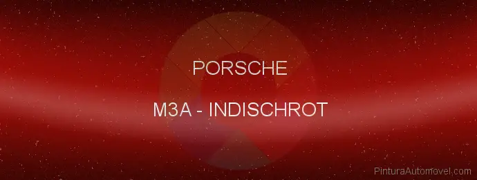 Pintura Porsche M3A Indischrot
