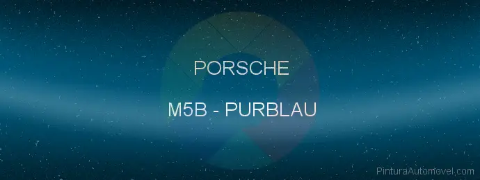 Pintura Porsche M5B Purblau