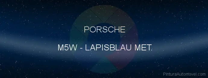 Pintura Porsche M5W Lapisblau Met.