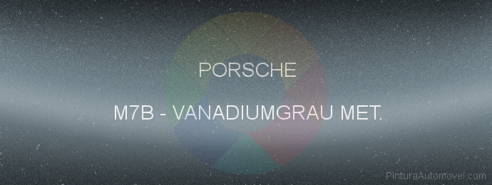 Pintura Porsche M7B Vanadiumgrau Met.