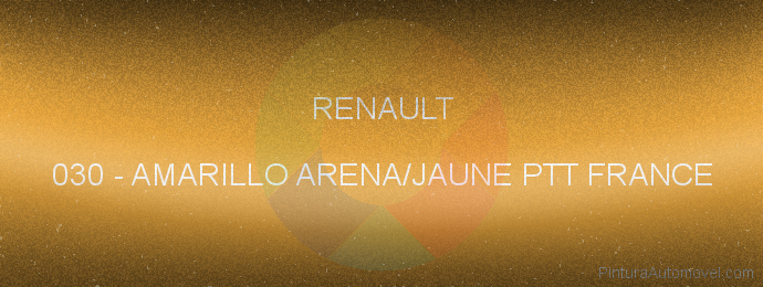 Pintura Renault 030 Amarillo Arena/jaune Ptt France