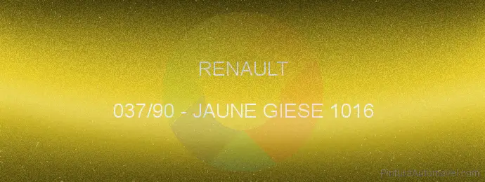 Pintura Renault 037/90 Jaune Giese 1016