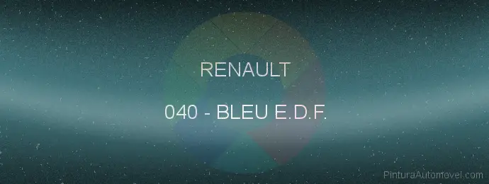 Pintura Renault 040 Bleu E.d.f.