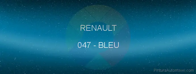 Pintura Renault 047 Bleu