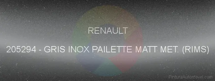 Pintura Renault 205294 Gris Inox Pailette Matt Met. (rims)