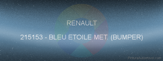 Pintura Renault 215153 Bleu Etoile Met. (bumper)