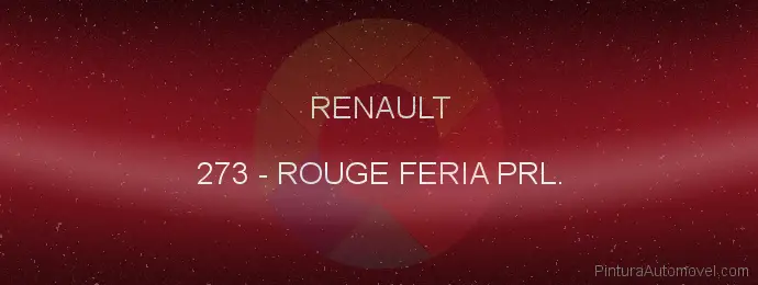 Pintura Renault 273 Rouge Feria Prl.