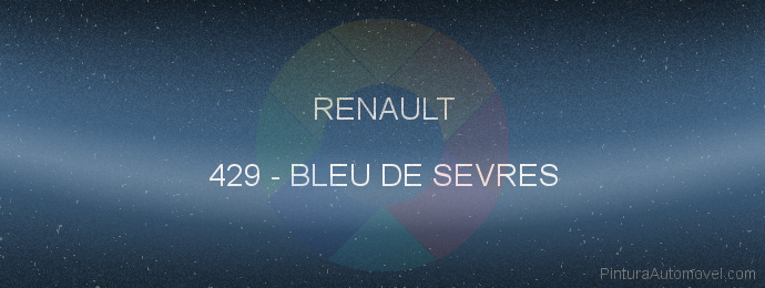 Pintura Renault 429 Bleu De Sevres