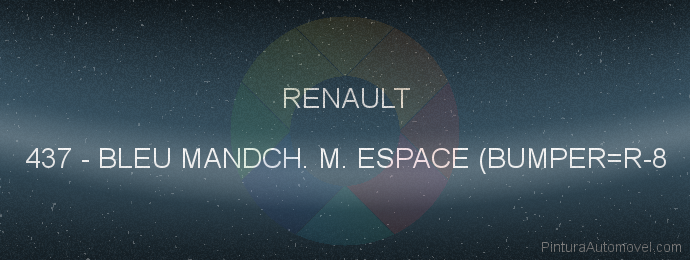 Pintura Renault 437 Bleu Mandch. M. Espace (bumper=r-8