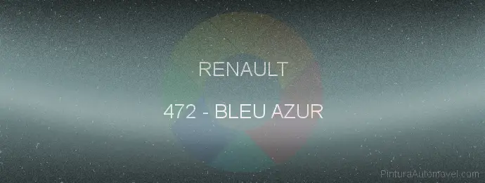 Pintura Renault 472 Bleu Azur