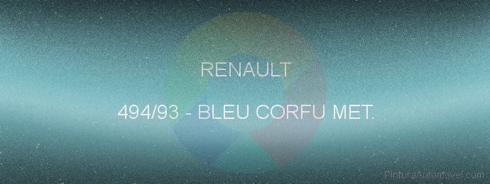 Pintura Renault 494/93 Bleu Corfu Met.