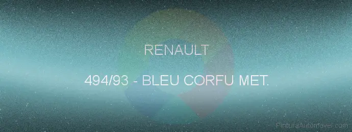 Pintura Renault 494/93 Bleu Corfu Met.