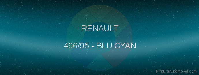 Pintura Renault 496/95 Blu Cyan