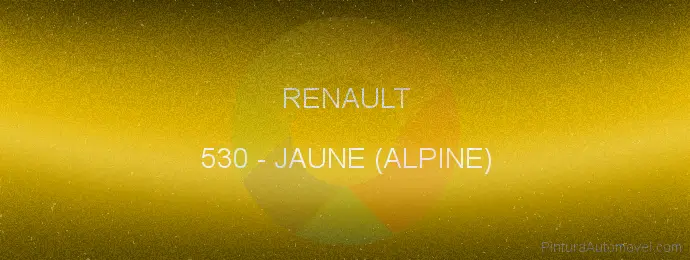 Pintura Renault 530 Jaune (alpine)