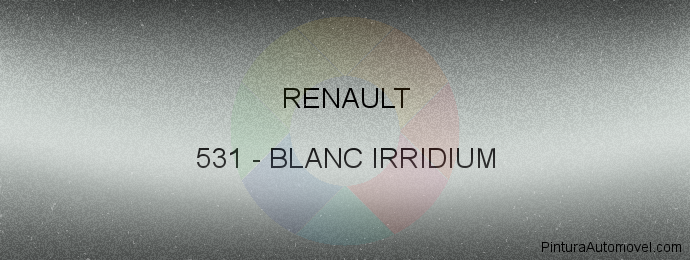 Pintura Renault 531 Blanc Irridium