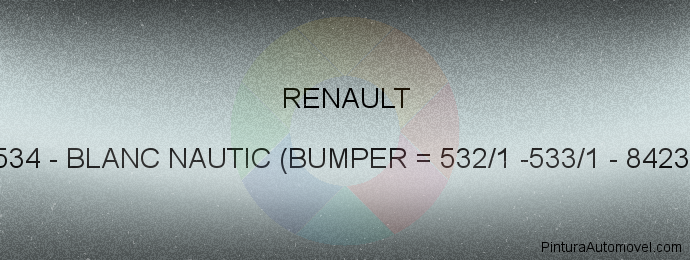 Pintura Renault 534 Blanc Nautic (bumper = 532/1 -533/1 - 8423)