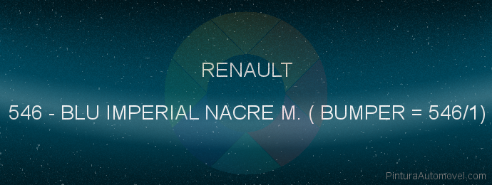 Pintura Renault 546 Blu Imperial Nacre M. ( Bumper = 546/1)