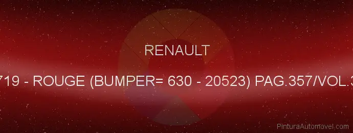 Pintura Renault 719 Rouge (bumper= 630 - 20523) Pag.357/vol.3