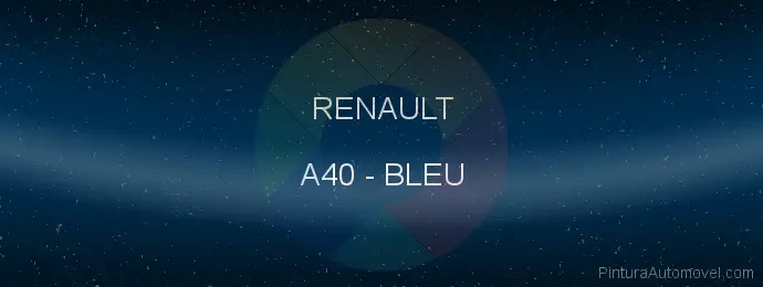 Pintura Renault A40 Bleu