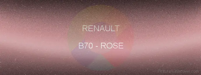 Pintura Renault B70 Rose