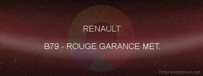 Pintura Renault B79 Rouge Garance Met.