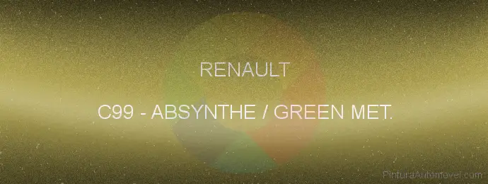 Pintura Renault C99 Absynthe / Green Met.