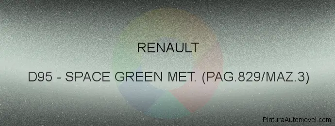 Pintura Renault D95 Space Green Met. (pag.829/maz.3)