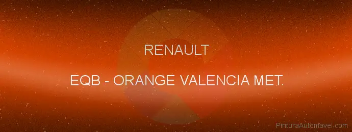 Pintura Renault EQB Orange Valencia Met.