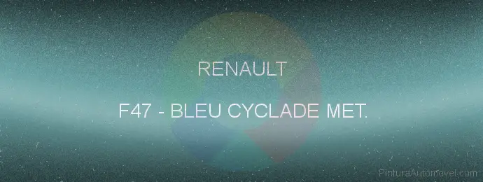 Pintura Renault F47 Bleu Cyclade Met.